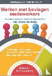 Kweekel, Wim, Houtum, Simone van - Werken met bevlogen medewerkers