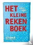 Mark, Marijke van der, Kuiper, Jolanda - Het kleine rekenboek