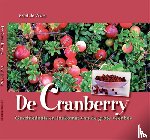 Vries, Fred de - De Cranberry - geschiedenis en toekomst van de grote veenbes