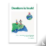 Groebbé, L. - Denken is leuk! - praktisch handboek voor hoogbegaafde kinderen, ouders en leerkrachten