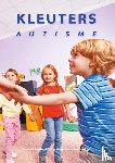 Soerland, Ans van, Odolphi, Jan - Kleuters en autisme - een boek alleen over kleuters met autisme!!!