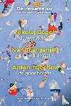 Gogol, Nikolaj, Toergenjev, Ivan, Tsjechov, Anton - De verzamelaar: Nikolaj Gogol, Ivan Toergenjev, Anton Tsjechov