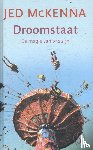 McKenna, Jed - Droomstaat