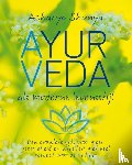 Shunya, Acharya - Ayurveda, als moderne levensstijl