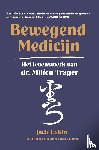 Liskin, Jack - Bewegend medicijn