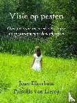 Elkerbout, Joan, van Lierop, Priscilla - Visie op pesten