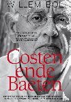 Bol, Willem - Costen ende Baeten - Een onthutsende inkijk in de wereld van verzekeraars
