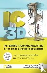 Ravenstein, Ilse van, Kok, Guus - IC in 3D - interne communicatie in een breed organisatieperspectief