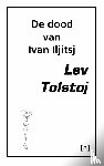Tolstoj, Lev - De dood van Ivan Iljitsj