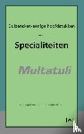 Multatuli - Duizend-en-eenige hoofdstukken over specialiteiten
