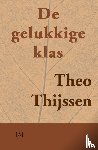 Thijssen, Theo - De gelukkige klas