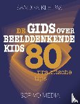 Kleipas, Sandra - De gids over beelddenkende kids - 80 praktische tips