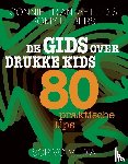 Triantafillidis, Connie, Hebers, Romy - De gids over drukke kids