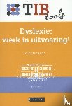 Urff, Mieke - Dyslexie: werk in uitvoering!