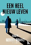 Brand, Gerrit - Een heel nieuw leven