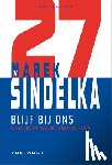 Sindelka, Marek - Blijf bij ons