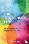 Gaspersz, Jeff - Zó kun je de toekomst aan - 100 praktische adviezen om jezelf te innoveren