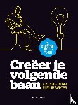 Kalter, Marjolein - Creëer je volgende baan