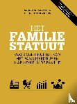Zwol, Jacqueline van, Thomassen, Albert Jan - Het familiestatuut - voor continuiteit van het familiebedrijf en harmonie in de familie