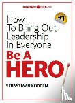 Kodden, Sebastiaan - Be a hero