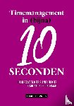 De Vries, Carel - Timemanagement in (bijna) 10 seconden