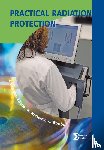 Eijnde, Jos van den, Roobol, Lars, Huitema, Klazien - Practical Radiation Protection