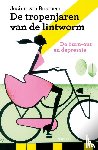 Boxmeer, Josine van - De tropenjaren van de lintworm