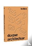  - Toolbox Dorpse Architectuur