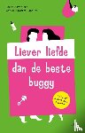 Liever liefde dan de beste buggy