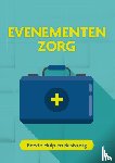 Ruijter, Pim de, Pols, Hans van der - Evenementenzorg