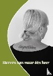 Hospice Schagen, Florie, Susanna - Sterven kan maar één keer