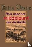 Verne, Jules - Reis naar het middelpunt van de aarde