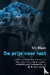 Blauw, Iris - De prijs voor lust