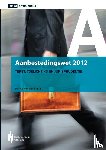  - Aanbestedingswet 2012 - tekst, Toelichting en Jurisprudentie