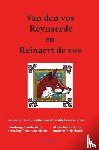  - Van den vos Reynaerde en Reinaert de vos - tweetalige studie-editie van de middeleeuwse satire