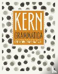 Jonge, Floor de - KERN Nederlands grammatica ed 1 gymnasium/vwo+ 1-3