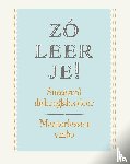 Jeuring, Mariska, Klaaijsen, Hanneke, Bolt, Jacqui - Zó leer je! Mentorlessen brugklas vmbo