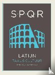 Jonge, Floor de, Kegel, Adriaan, Maes, Marlon, Muthert, Tinka, Schaafsma, Agnes, Waarde, Tessa van - SPQR Latijn tekstboek bovenbouw