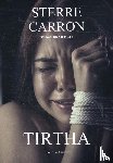 Carron, Sterre - Tirtha