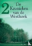 Vanherpe, Ivan - KRONIEKEN VAN DE WESTHOEK 2