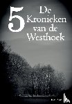 Vanherpe, Ivan - KRONIEKEN VAN DE WESTHOEK 5