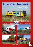 Hoekema, Wim - It spoar feroaret noch hieltijd - Het spoor verandert - Friesland 1988 - 2022