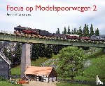 Tombroek, Gerard - Focus op Modelspoorwegen 2
