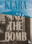 Bennes, Crystal - Klara and the Bomb