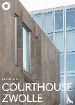 Ibelings, Hans - Courthouse Zwolle