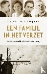 Oudejans, Annette - Een familie in het verzet - Moed en verraad tijdens de Tweede Wereldoorlog