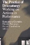  - The practice of dramaturgy