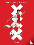 Meyer, Martijn - Ajax: 125 Jaar Voetbalglorie