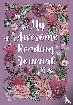  - My Awesome Reading Journal