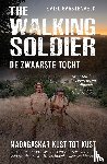 Garstenveld, Emiel - The Walking Soldier - Madagaskar kust tot kust